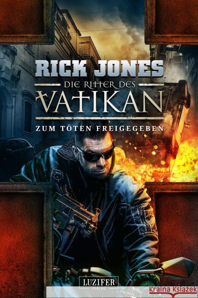 ZUM TÖTEN FREIGEGEBEN (Die Ritter des Vatikan 10) Jones, Rick 9783958356719 Luzifer - książka