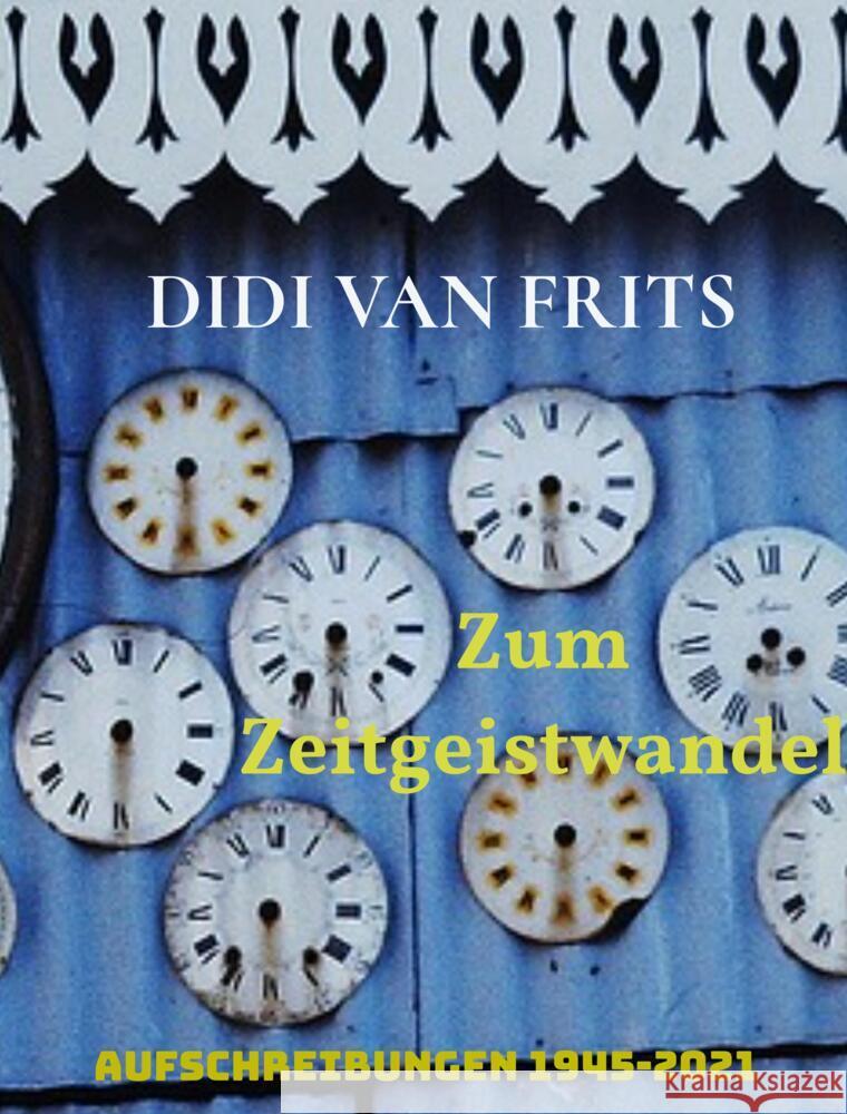 Zum Zeitgeistwandel van Frits, Didi 9789403649283 Bookmundo - książka