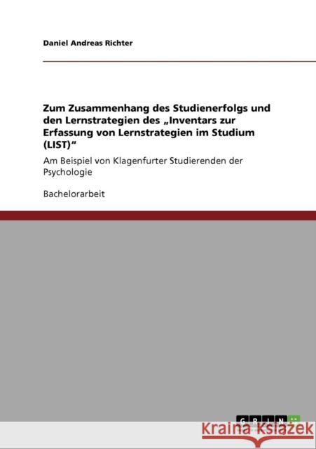 Zum Zusammenhang des Studienerfolgs und den Lernstrategien des 