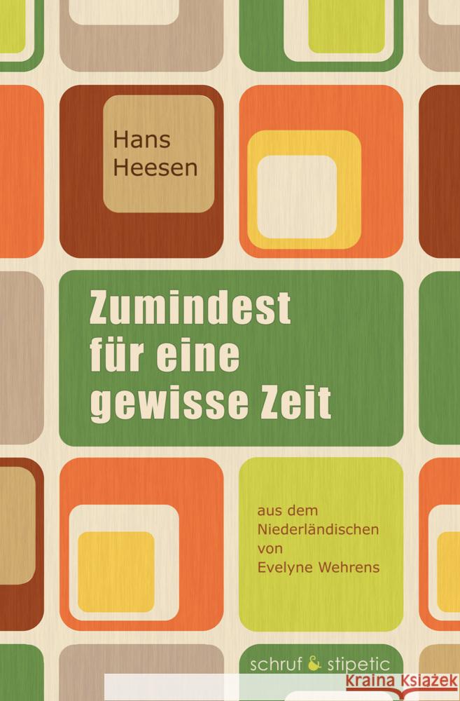 Zumindest für eine gewisse Zeit Heesen, Hans 9783944359809 Schruf & Stipetic - książka