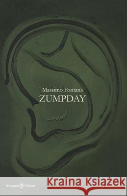 Zumpday Massimo Fontana 9788868675844 Gilgamesh Edizioni - książka