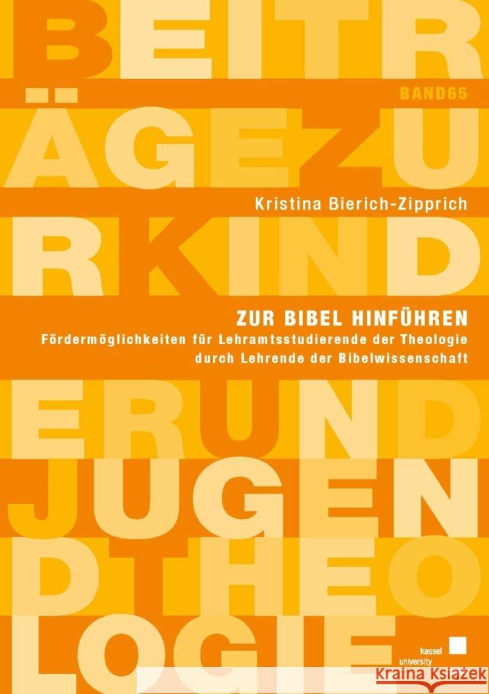 Zur Bibel hinführen Bierich-Zipprich, Kristina 9783737612302 kassel university press - książka
