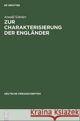 Zur Charakterisierung der Engländer Arnold Schröer 9783111295671 De Gruyter - książka