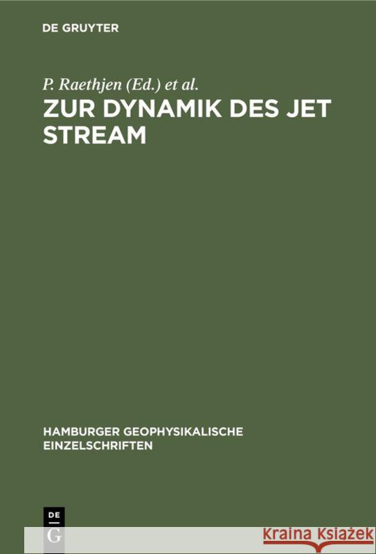 Zur Dynamik des jet stream P Raethjen, O Höflich 9783111043562 De Gruyter - książka