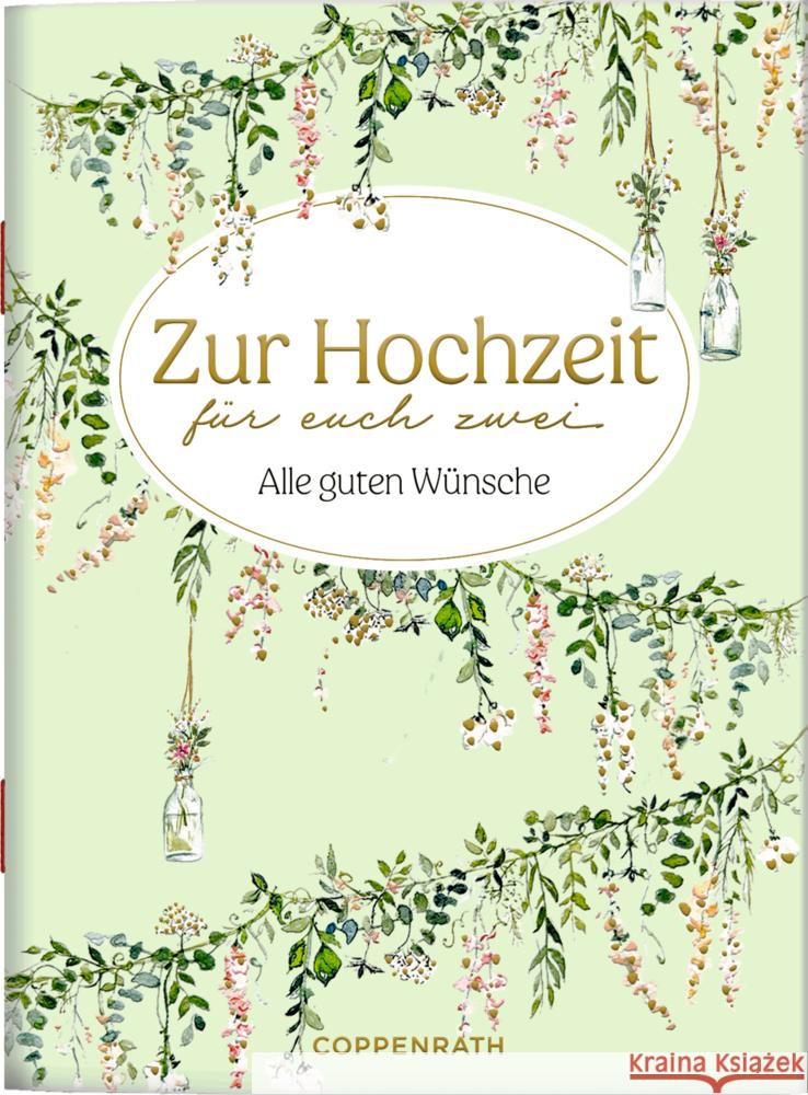 Zur Hochzeit für euch zwei  9783649650027 Coppenrath, Münster - książka