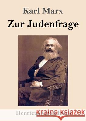 Zur Judenfrage (Großdruck) Karl Marx 9783847844884 Henricus - książka