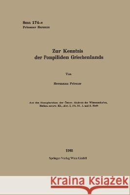 Zur Kenntnis der Pompiliden Griechenlands Hermann Priesner 9783662227138 Springer - książka