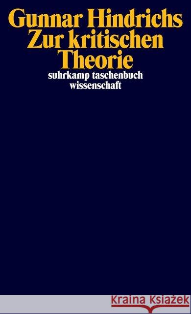 Zur kritischen Theorie Hindrichs, Gunnar 9783518299029 Suhrkamp - książka