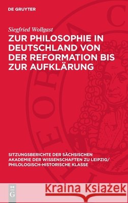 Zur Philosophie in Deutschland Von Der Reformation Bis Zur Aufkl?rung Siegfried Wollgast 9783112712344 de Gruyter - książka