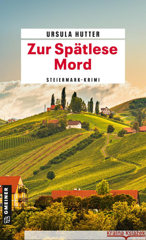Zur Spätlese Mord Hutter, Ursula 9783839208373 Gmeiner-Verlag - książka