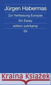 Zur Verfassung Europas : Ein Essay Habermas, Jürgen 9783518062142 Suhrkamp - książka