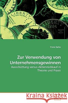 Zur Verwendung von Unternehmensgewinnen Zarka, Franz 9783639242089 VDM Verlag - książka