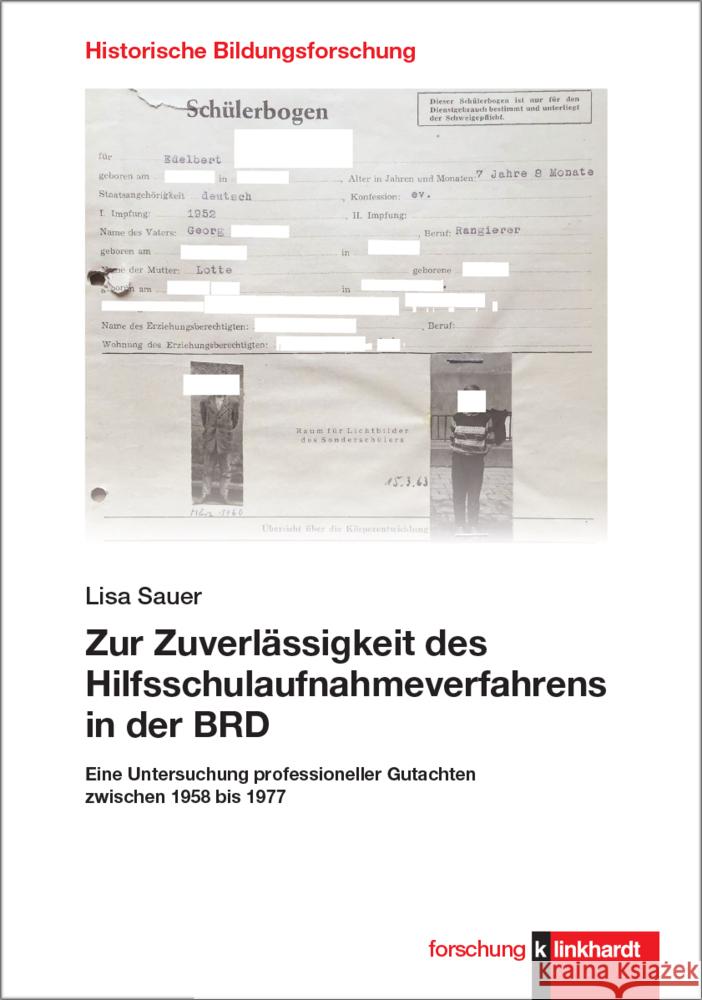 Zur Zuverlässigkeit des Hilfsschulaufnahmeverfahrens in der BRD Lisa, Sauer 9783781526457 Klinkhardt - książka