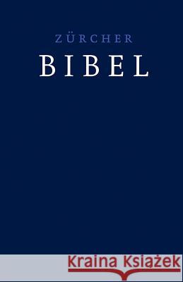 Zurcher Bibel Zurcher Bibel 9783859952492 TVZ Theologischer Verlag - książka