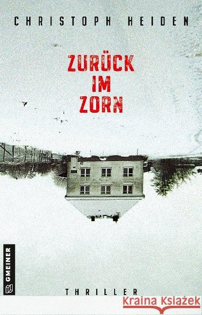 Zurück im Zorn : Thriller Heiden, Christoph 9783839226445 Gmeiner-Verlag - książka