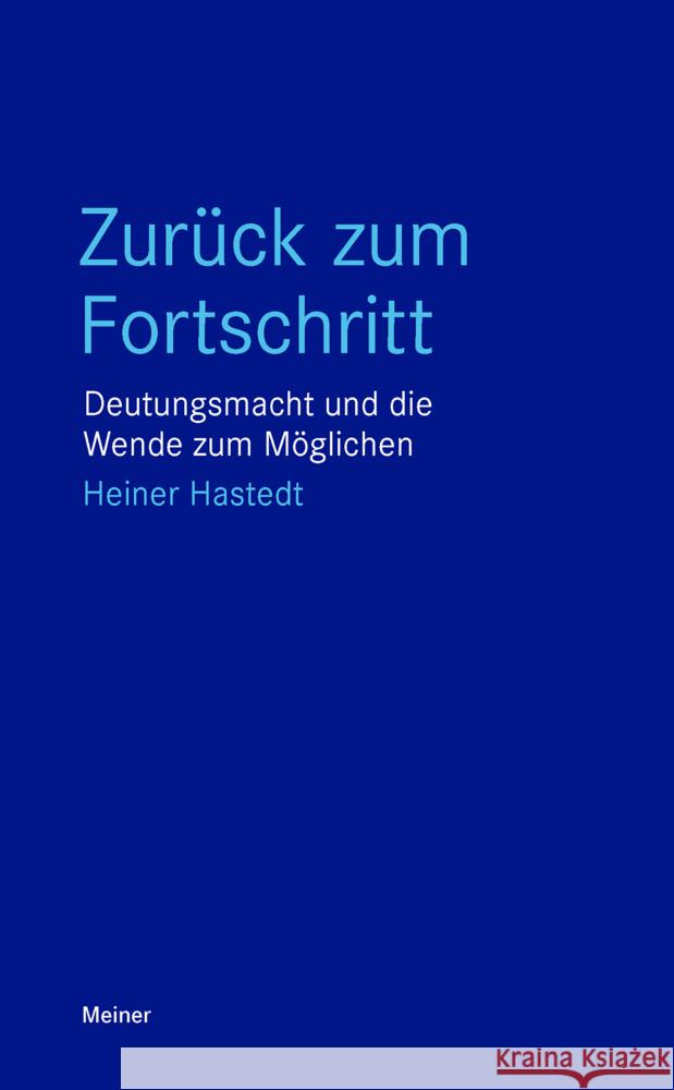 Zurück zum Fortschritt Hastedt, Heiner 9783787344239 Meiner - książka