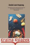 Zurück zum Ursprung Kracunovic, Marija 9783754118481 epubli