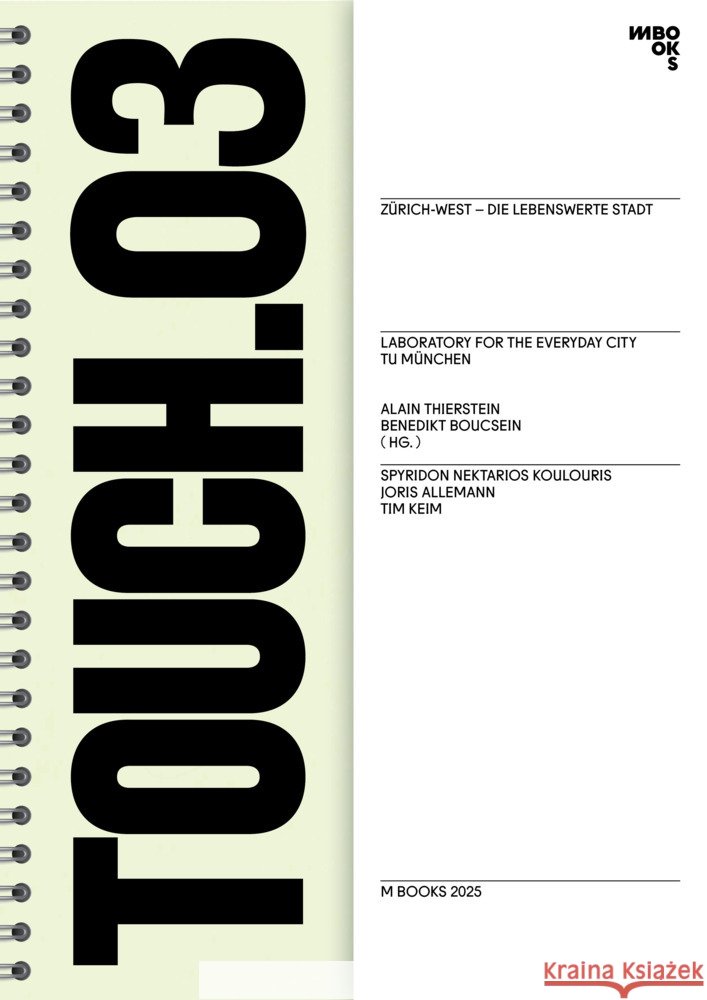 Zürich West Koulouris, Spyridon-Nektarios, Allemann, Joris, Keim, Tim 9783944425412 M BOOKS - książka