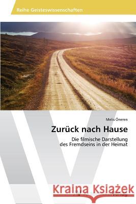 Zuruck Nach Hause Oneren Melis 9783639625721 AV Akademikerverlag - książka