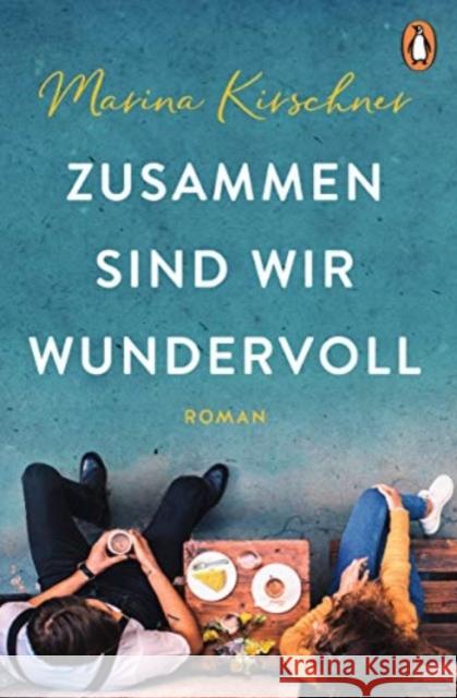 Zusammen sind wir wundervoll Kirschner, Marina 9783328106913 Penguin Verlag München - książka