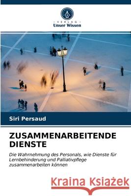 Zusammenarbeitende Dienste Siri Persaud 9786203174243 Verlag Unser Wissen - książka