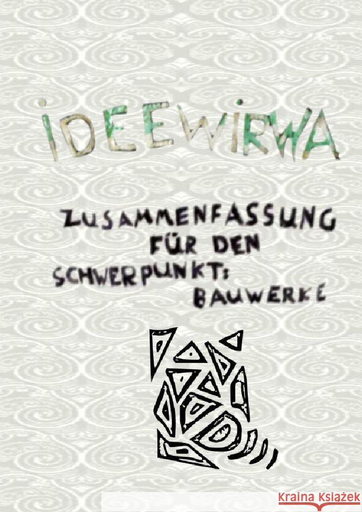 Zusammenfassung für den Schwerpunkt Bauwerke Ebner, Sebastian 9783347867130 ideewirwa - książka