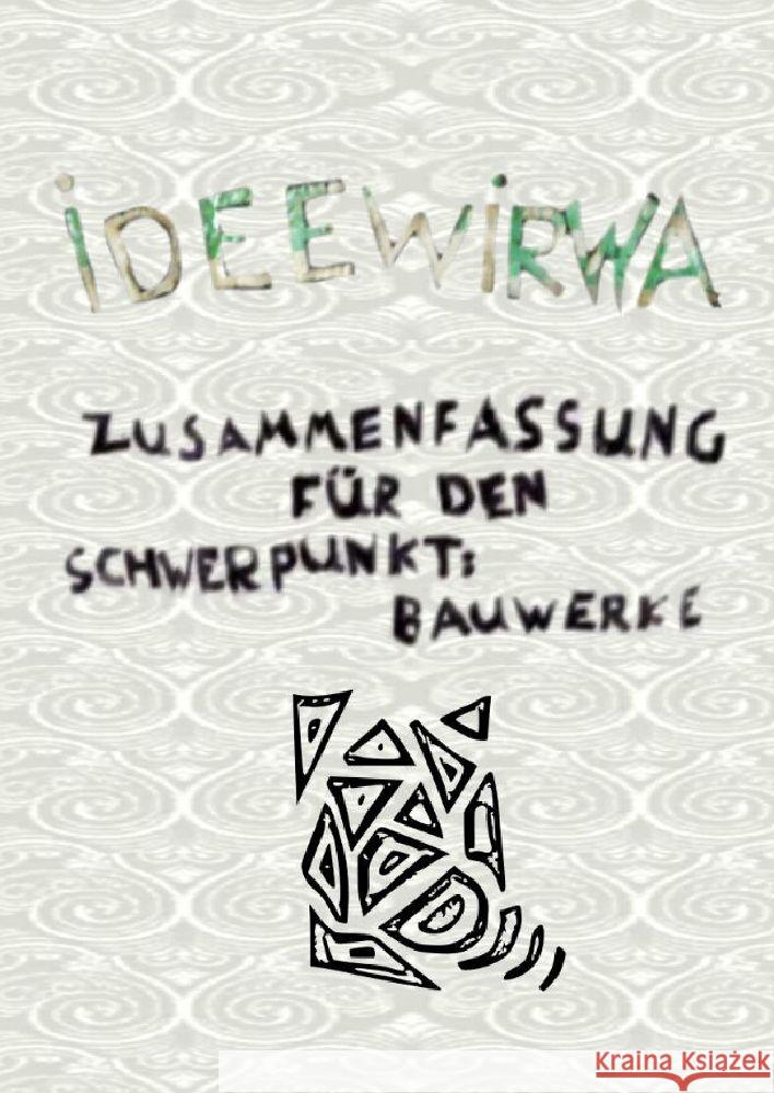Zusammenfassung für den Schwerpunkt Bauwerke Ebner, Sebastian 9783347867147 ideewirwa - książka
