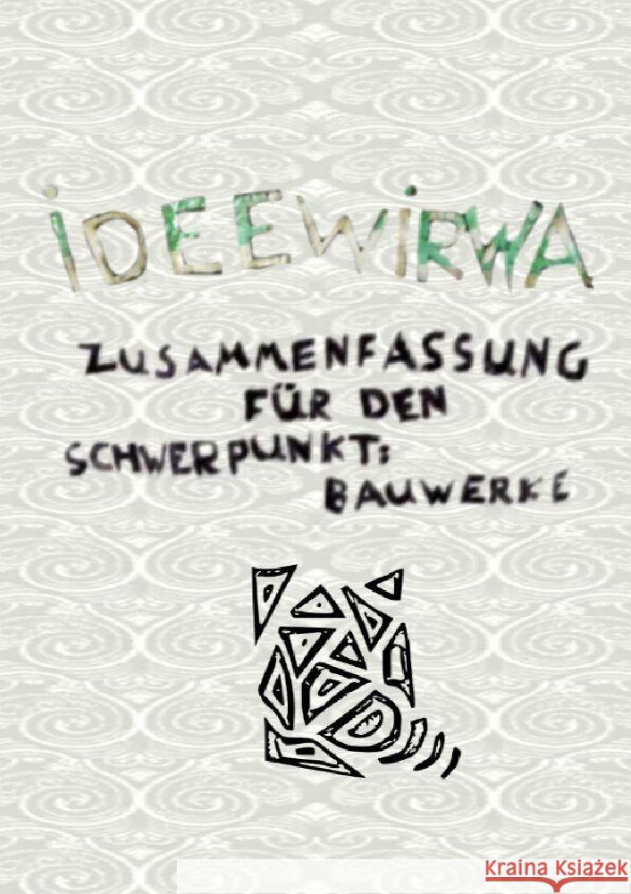 Zusammenfassung für den Schwerpunkt Bauwerke Ebner, Sebastian 9783347867161 ideewirwa - książka