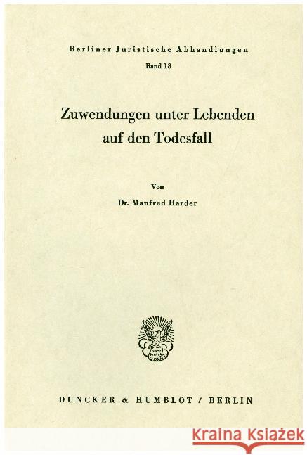 Zuwendungen unter Lebenden auf den Todesfall. Harder, Manfred 9783428019366 Duncker & Humblot - książka