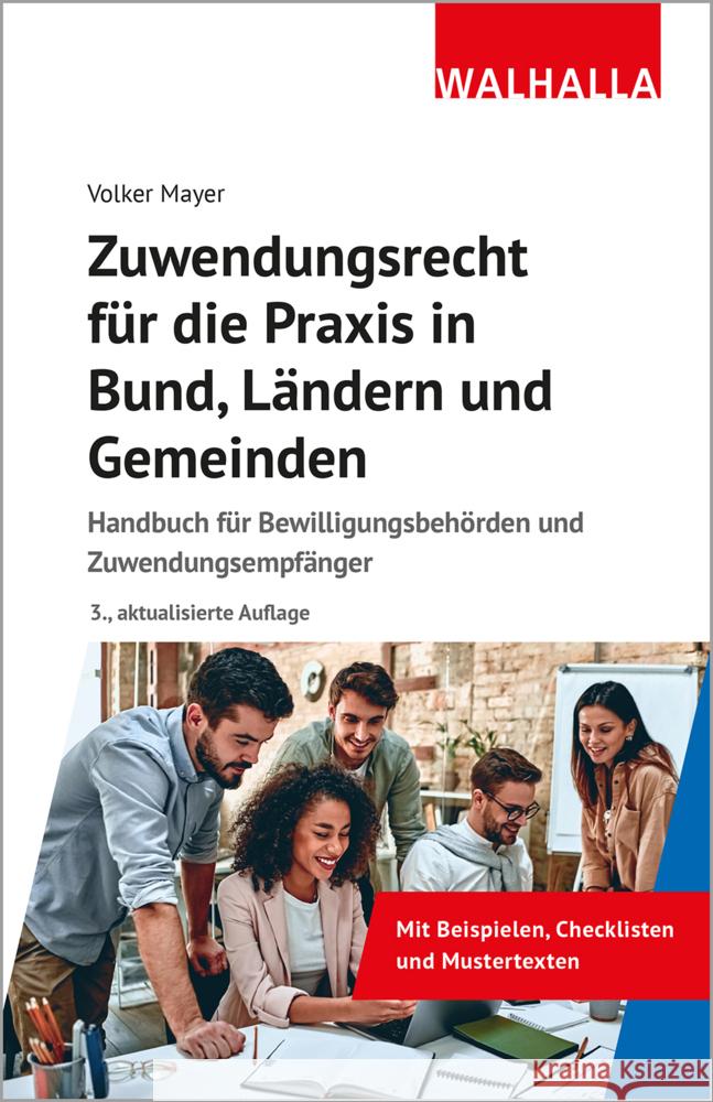 Zuwendungsrecht für die Praxis in Bund, Ländern und Gemeinden Mayer, Volker 9783802918322 Walhalla Fachverlag - książka