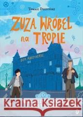Zuza Wróbel na tropie T.2 Mechaniczny Człowiek i.. Tomasz Duszyński 9788381418904 Dwukropek - książka
