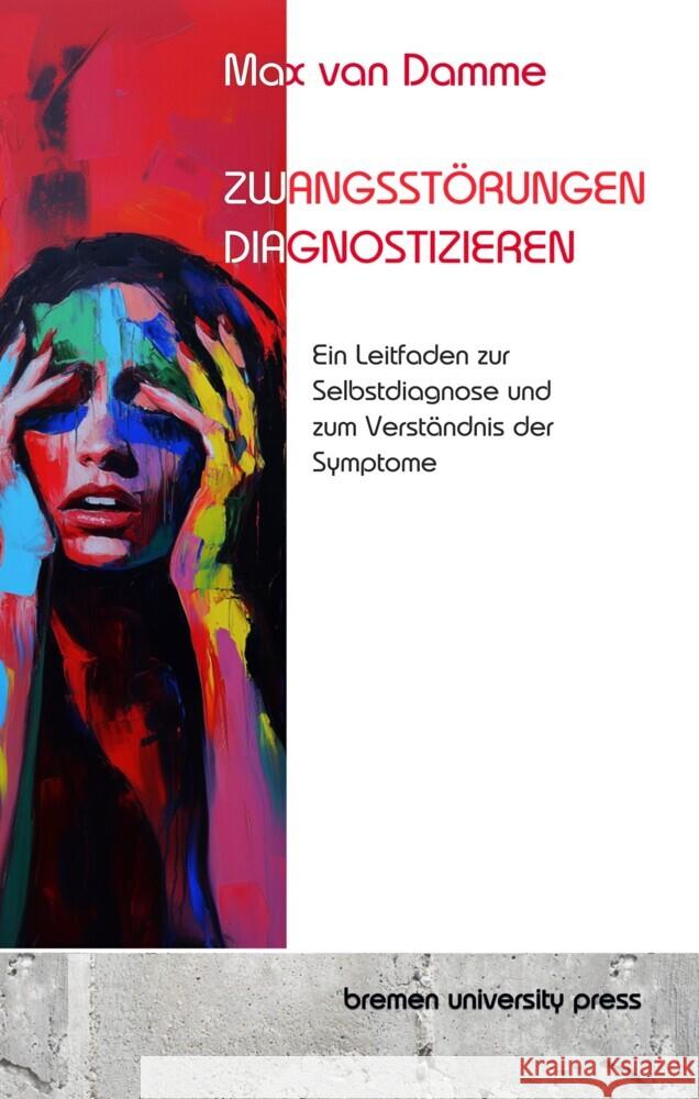 Zwangsstörungen erkennen van Damme, Max 9783689047146 Bremen University Press - książka