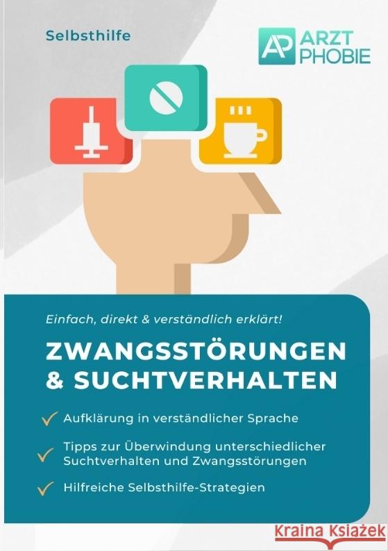 Zwangsst?rungen und Suchtverhalten ?berwinden: Selbsthilfe gegen Sucht und Zwang Matthias Wiesmeier 9783384074812 Tredition Gmbh - książka