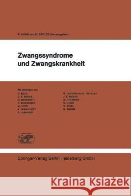 Zwangssyndrome Und Zwangskrankheit: Vorträge Der 22. Lindauer Psychotherapiewochen 1972 Dettmering, P. 9783540798026 Not Avail - książka