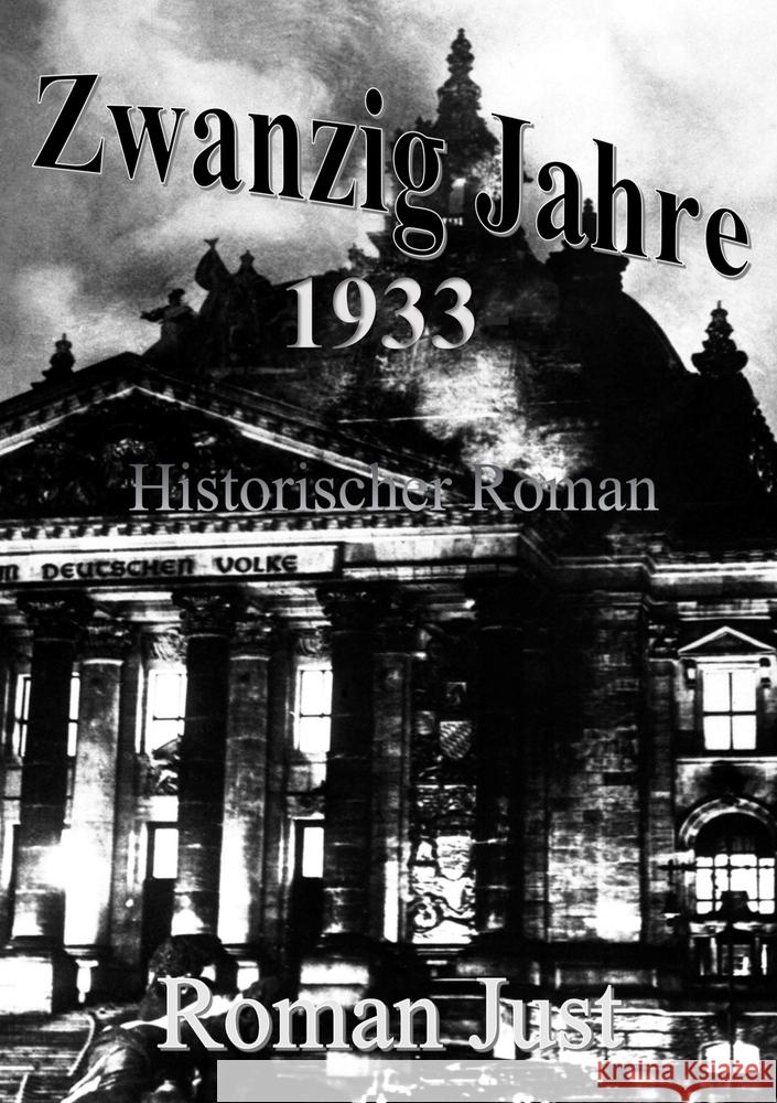 Zwanzig Jahre - 1933 Just, Roman 9783759254528 Gelsenecke - książka