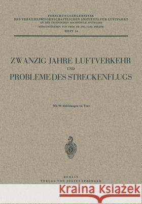 Zwanzig Jahre Luftverkehr Und Probleme Des Streckenflugs  9783540012788 Not Avail - książka