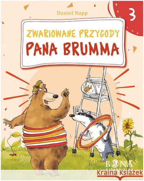 Zwariowane Przygody Pana Brumma cz.3 Napp Daniel 9788362836758 Bona - książka