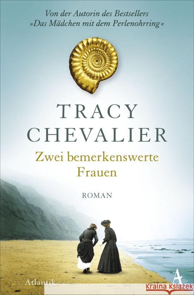Zwei bemerkenswerte Frauen Chevalier, Tracy 9783455010015 Atlantik Verlag - książka