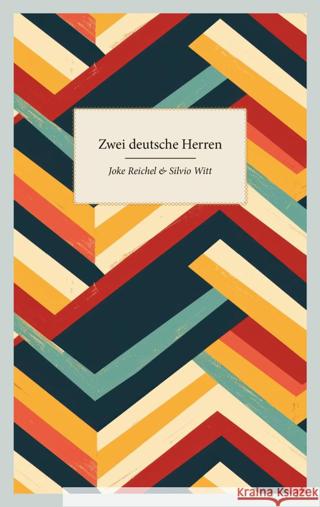 Zwei deutsche Herren Witt, Silvio, Reichel, Joke 9783948995249 edition lesezeichen von STEFFEN MEDIA GmbH - książka