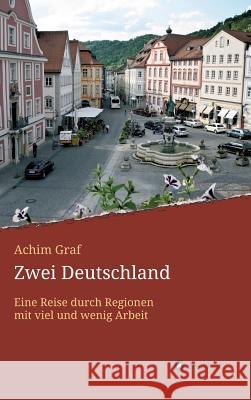 Zwei Deutschland Graf, Achim 9783732343928 Tredition Gmbh - książka