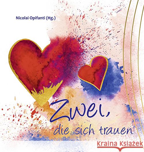 Zwei, die sich trauen, m. 1 Beilage Opifanti, Nicolai 9783760017280 Agentur des Rauhen Hauses - książka