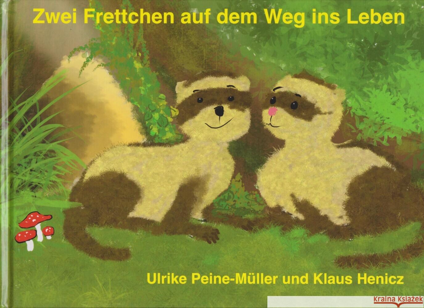 Zwei Frettchen auf dem Weg ins Leben Peine-Müller, Ulrike 9783730820759 Isensee - książka