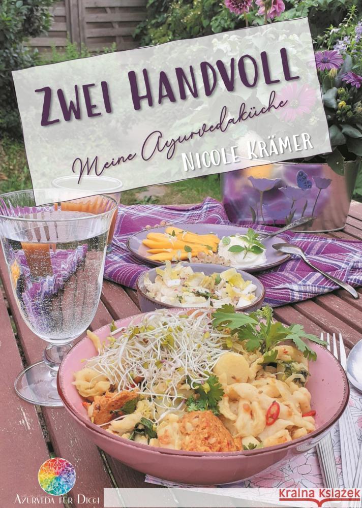 Zwei Handvoll - Meine Ayurvedaküche Krämer, Nicole 9789403793566 Bookmundo - książka