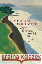 Zwei Herren am Strand : Roman Köhlmeier, Michael 9783446246034 Hanser - książka