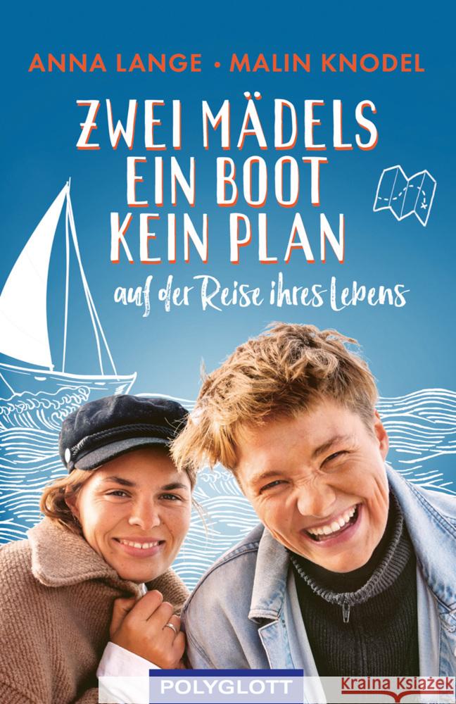 Zwei Mädels, ein Boot, kein Plan Lange, Anna, Knodel, Malin 9783846408667 Polyglott-Verlag - książka