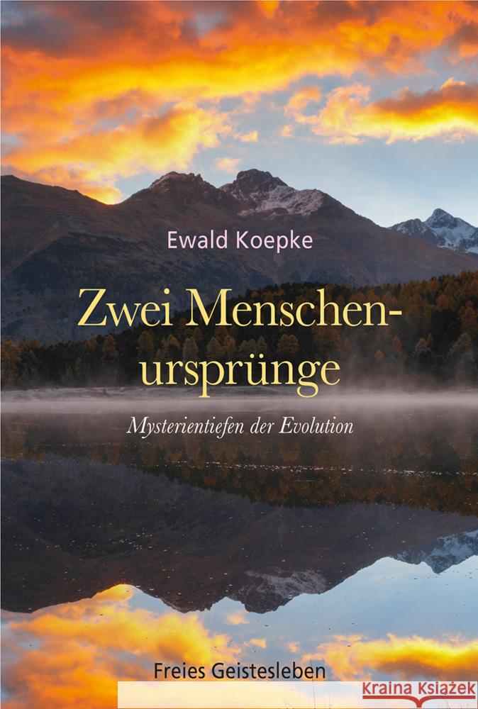 Zwei Menschenursprünge Koepke, Ewald 9783772531286 Freies Geistesleben - książka