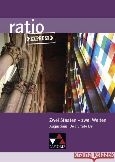 Zwei Staaten - zwei Welten : Augustinus, De civitate Dei  9783661530710 Buchner - książka