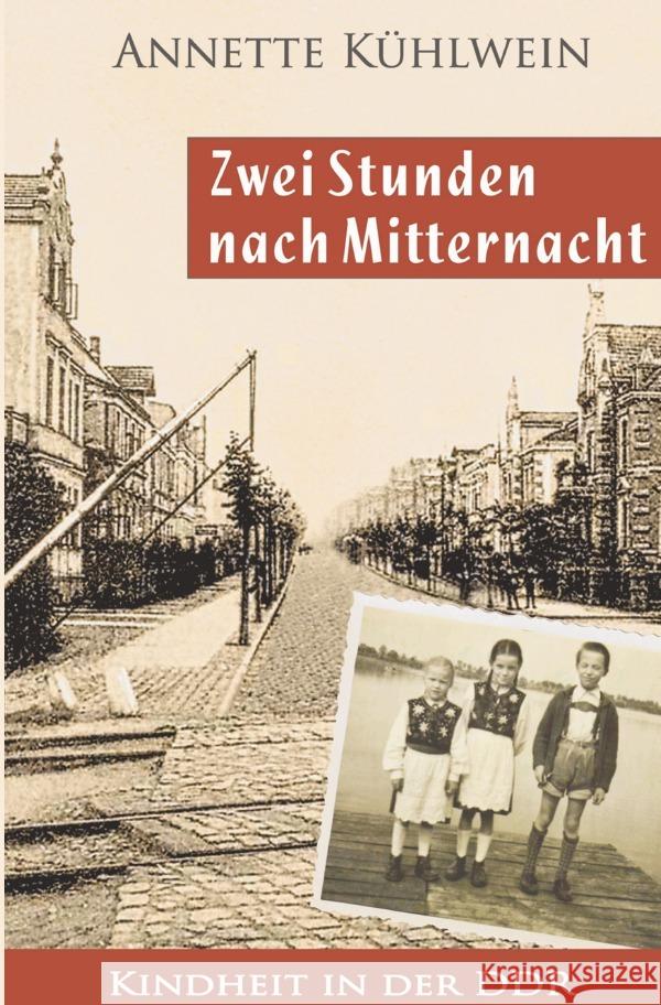 Zwei Stunden nach Mitternacht Kühlwein, Annette 9783759825575 epubli - książka