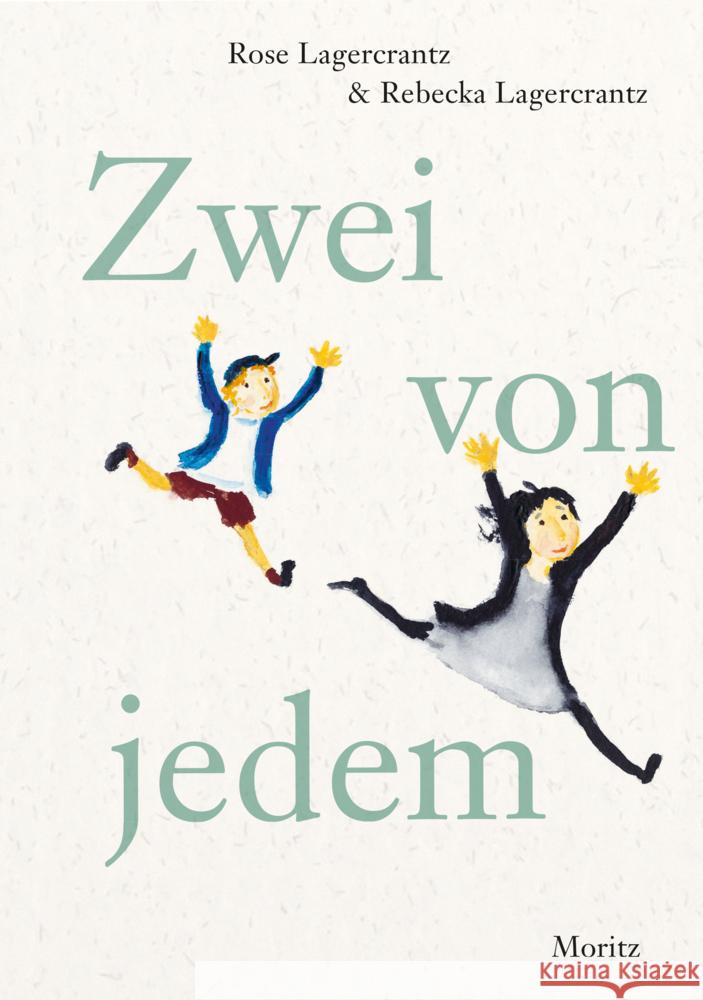 Zwei von jedem Lagercrantz, Rose, Lagercrantz, Rebecka 9783895654190 Moritz - książka