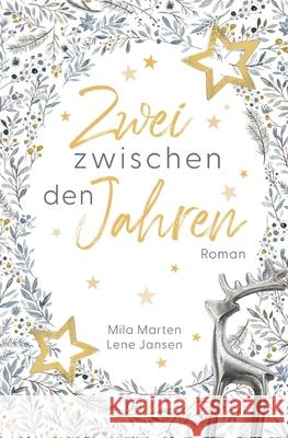 Zwei zwischen den Jahren Lene Jansen Mila Marten 9783695100842 Bod - Books on Demand - książka